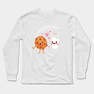 Go together like... Milk and Cookies Long Sleeve T-Shirt